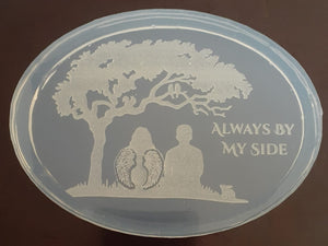 Exclusive Memorial Always By My Side Mold Made W/ Crystal Clear Platinum Silicone