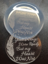 Load image into Gallery viewer, 2.5  Etched Feather Your Wings were Ready Mold made w/Crystal Clear Platinum Silicone