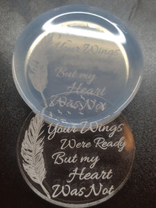 2.5  Etched Feather Your Wings were Ready Mold made w/Crystal Clear Platinum Silicone