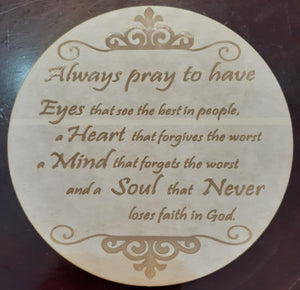 Always Pray Mold Made w/Translucent Platinum Silicone 4"
